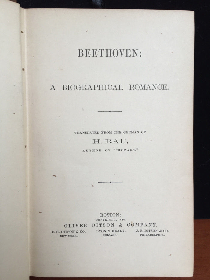 BEETHOVEN: A BIOGRAPHICAL ROMANCE, By H. Rau, 1st / 1st, 1880