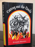 CASTING OUT THE DEVILS; F. Strachan, Stated 1st/1st 1972; HC/DJ DEMONS EXORCISM