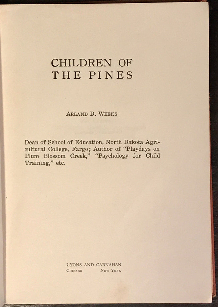 CHILDREN OF THE PINES by Arland Weeks, 1st / 1st 1926, Minnesota Woods Photos