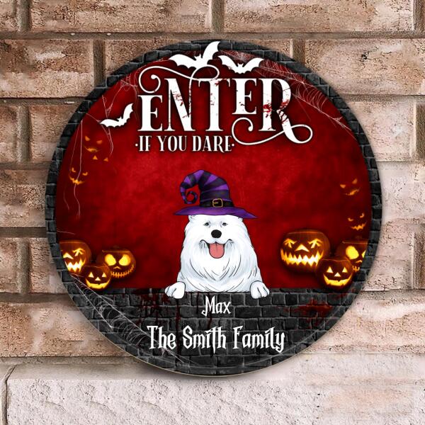 Enter If You Dare, Personalized Dog Halloween - Personalized Wooden Doorsign