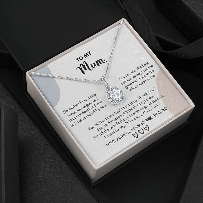Gift for Mum - I need to say, "I love you, Mum... I do"