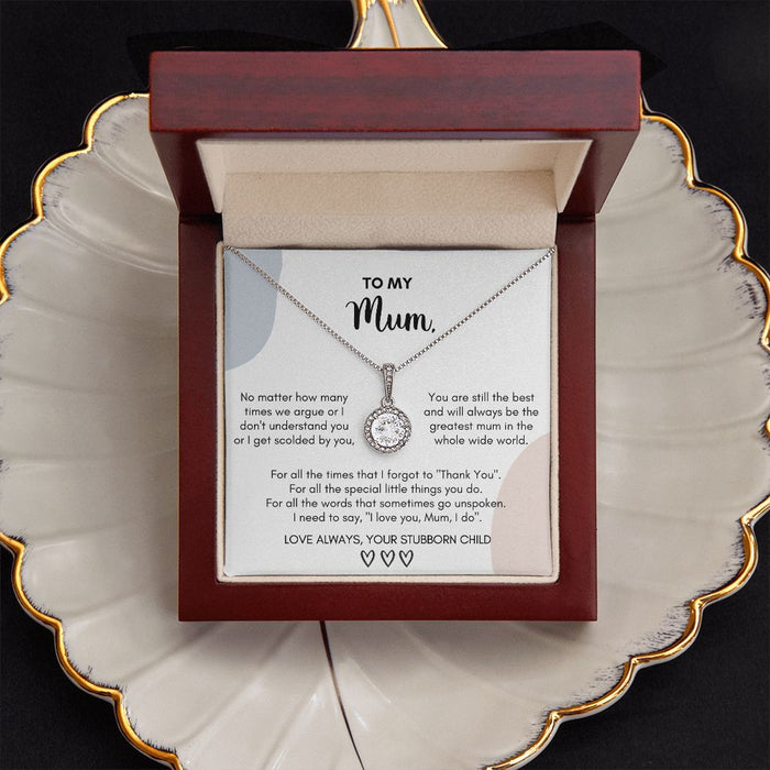 Gift for Mum - I need to say, "I love you, Mum... I do"