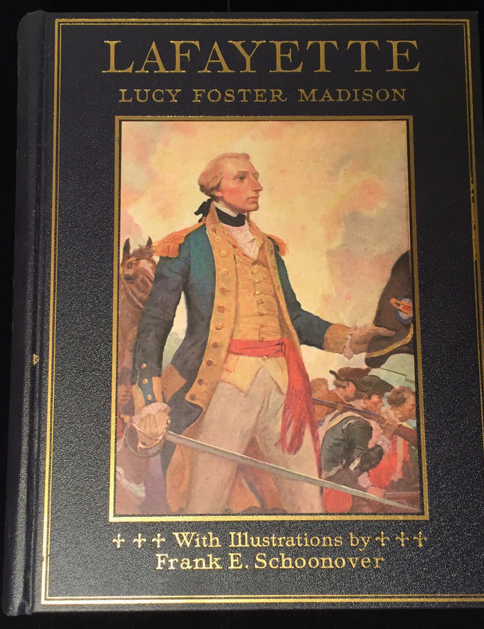 LAFAYETTE Lucy F. Madison, Illustrations F. Schoonover, 1st/1st 1921 HC w/ BOX