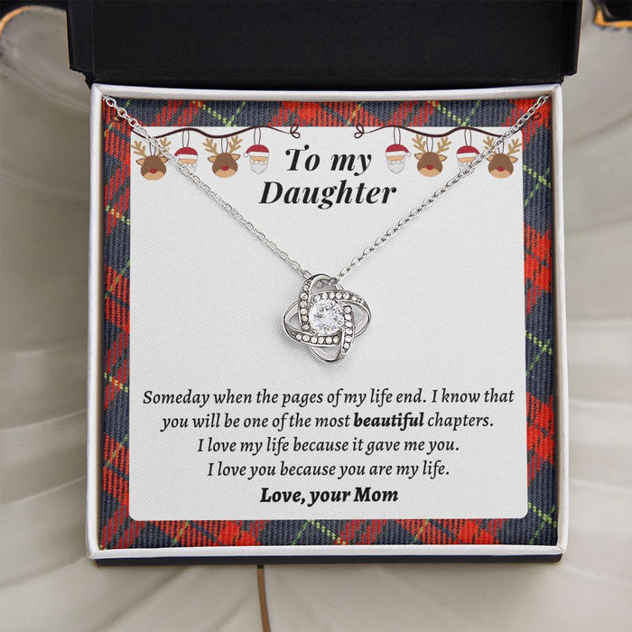 Necklace Gift For Daughter - I love you because you are my life!