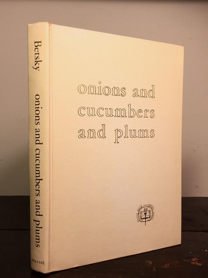 Onions and Cucumbers and Plums: 46 Yiddish Poems, S. Betsky HC/DJ REVIEW COPY