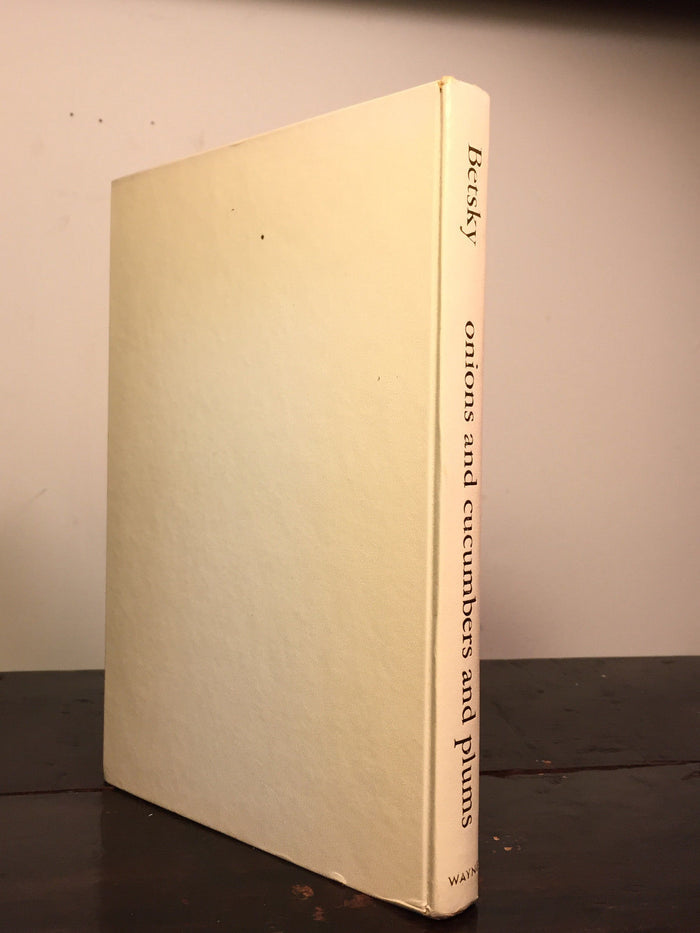 Onions and Cucumbers and Plums: 46 Yiddish Poems, S. Betsky HC/DJ REVIEW COPY