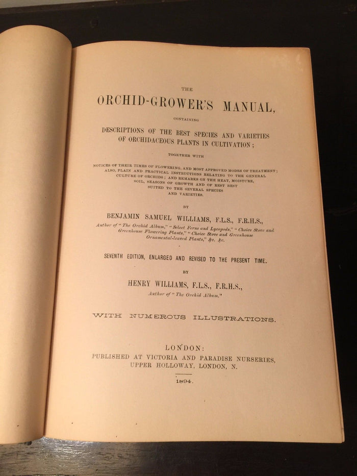 ORCHID GROWER'S MANUAL, B. Williams, 1894 — RARE BOTANICAL HERBALS, Illustrated