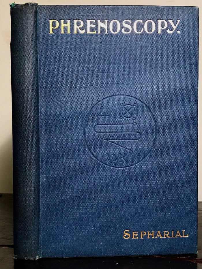 PHRENOSCOPY: A SYSTEM OF ASTRO PHRENOLOGY by SEPHARIAL - 1st/1st 1914 OCCULT