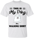 This Is My Dog Walking Shirt - Personalized T-Shirt