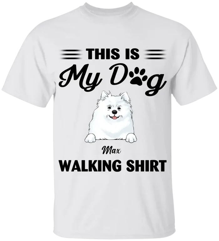This Is My Dog Walking Shirt - Personalized T-Shirt