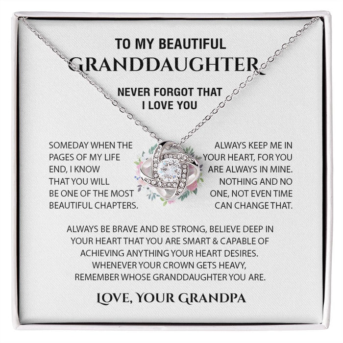 To My Beautiful Granddaughter Love Knot Necklace From Grandpa - Nothing And No One, Not Even Time Can Change That
