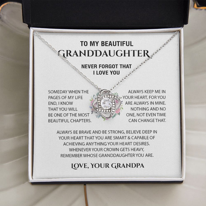 To My Beautiful Granddaughter Love Knot Necklace From Grandpa - Nothing And No One, Not Even Time Can Change That