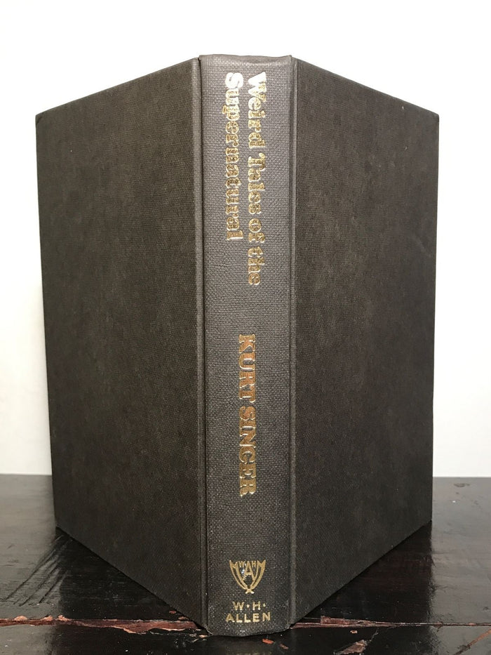 WEIRD TALES OF THE SUPERNATURAL, Edited by Kurt Singer, 1st/1st, 1966 HC/DJ RARE